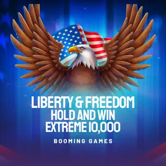 Liberty and Freedom Hold and Win Extreme 10,000