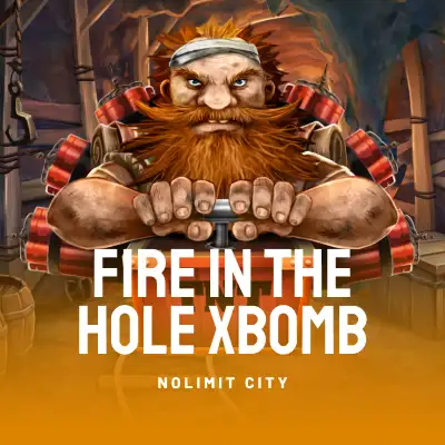 Fire in the Hole xBomb