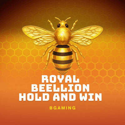 Royal Beellion Hold and Win